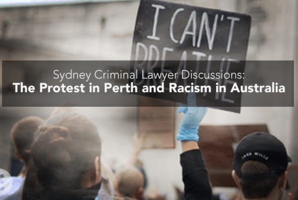 protester holding an I CAN’T BREATH sign Executive Legal article about Sydney Criminal Lawyer discussion about the protest in Perth and racism in Australia